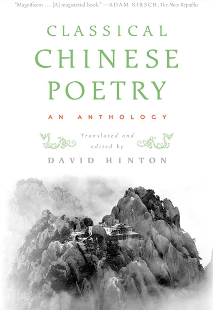 Classical Chinese Poetry By David Hinton (translator) 9780374531904