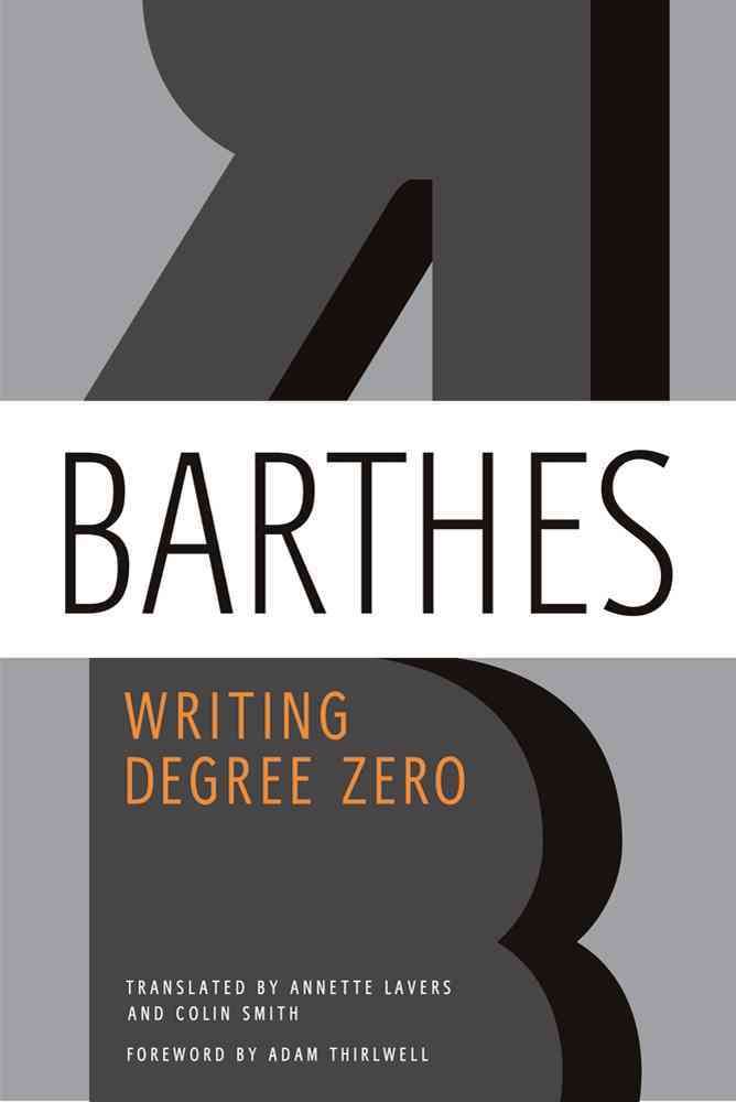 Writing Degree Zero 9780374532352 (Paperback)