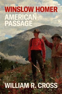 Winslow Homer By William R. Cross 9780374603793 (Hardback)