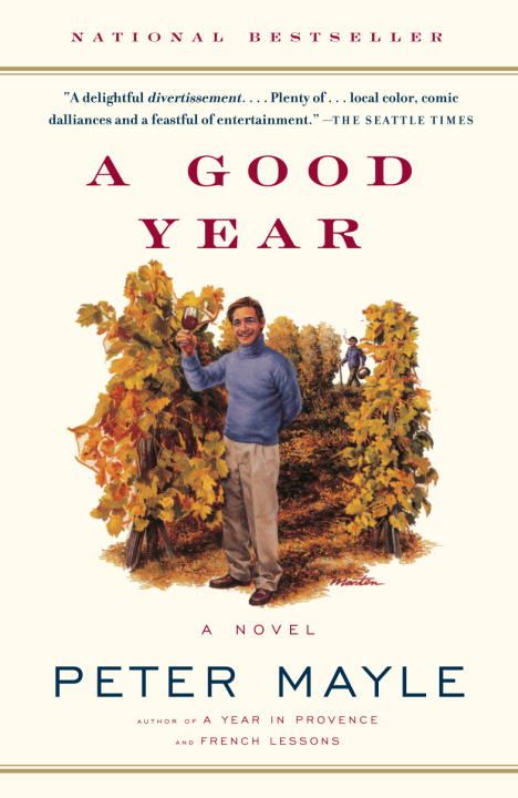 A Good Year By Peter Mayle 9780375705625 (Paperback)