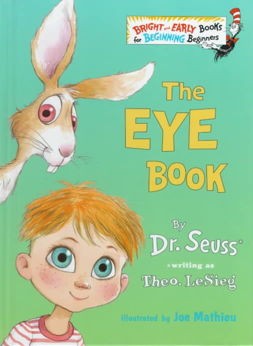 The Eye Book By Theo. LeSieg (author), Joe Mathieu (illustrator)