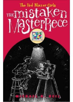The Red Blazer Girls: The Mistaken Masterpiece By Michael D. Beil