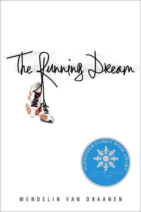 The Running Dream By Wendelin Van Draanen 9780375866289 (Paperback)