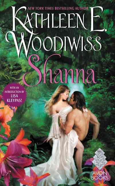Shanna By Kathleen E. Woodiwiss 9780380385881 (Paperback)