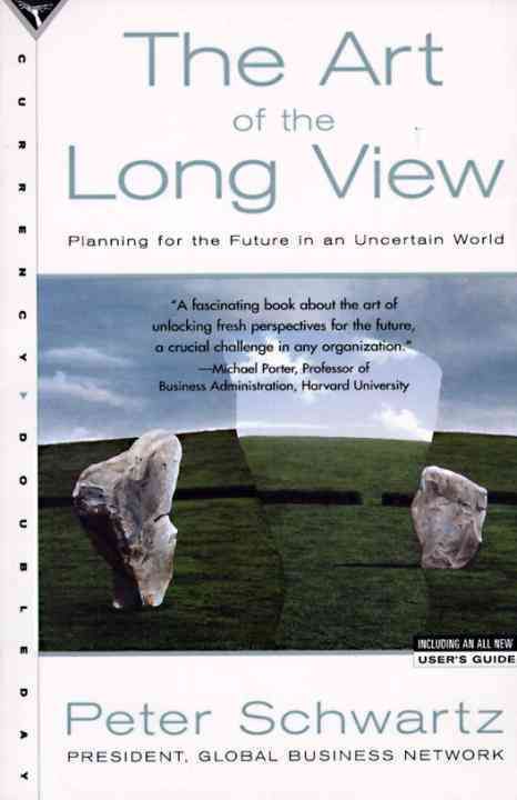 The Art of the Long View By Peter Schwartz 9780385267328 (Paperback)
