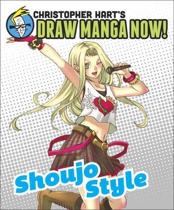 Christopher Hart's Draw Manga Now! By Christopher Hart 9780385345859