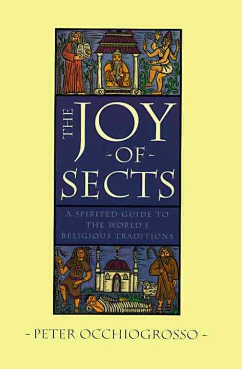 The Joy of Sects By Occhiofrosso, Peter 9780385425650 (Paperback)
