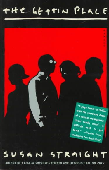 The Gettin Place By Susan Straight 9780385486590 (Paperback)