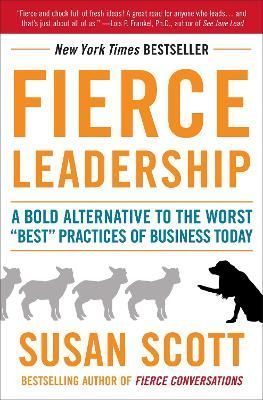 Fierce Leadership By Susan Scott 9780385529044 (Paperback)