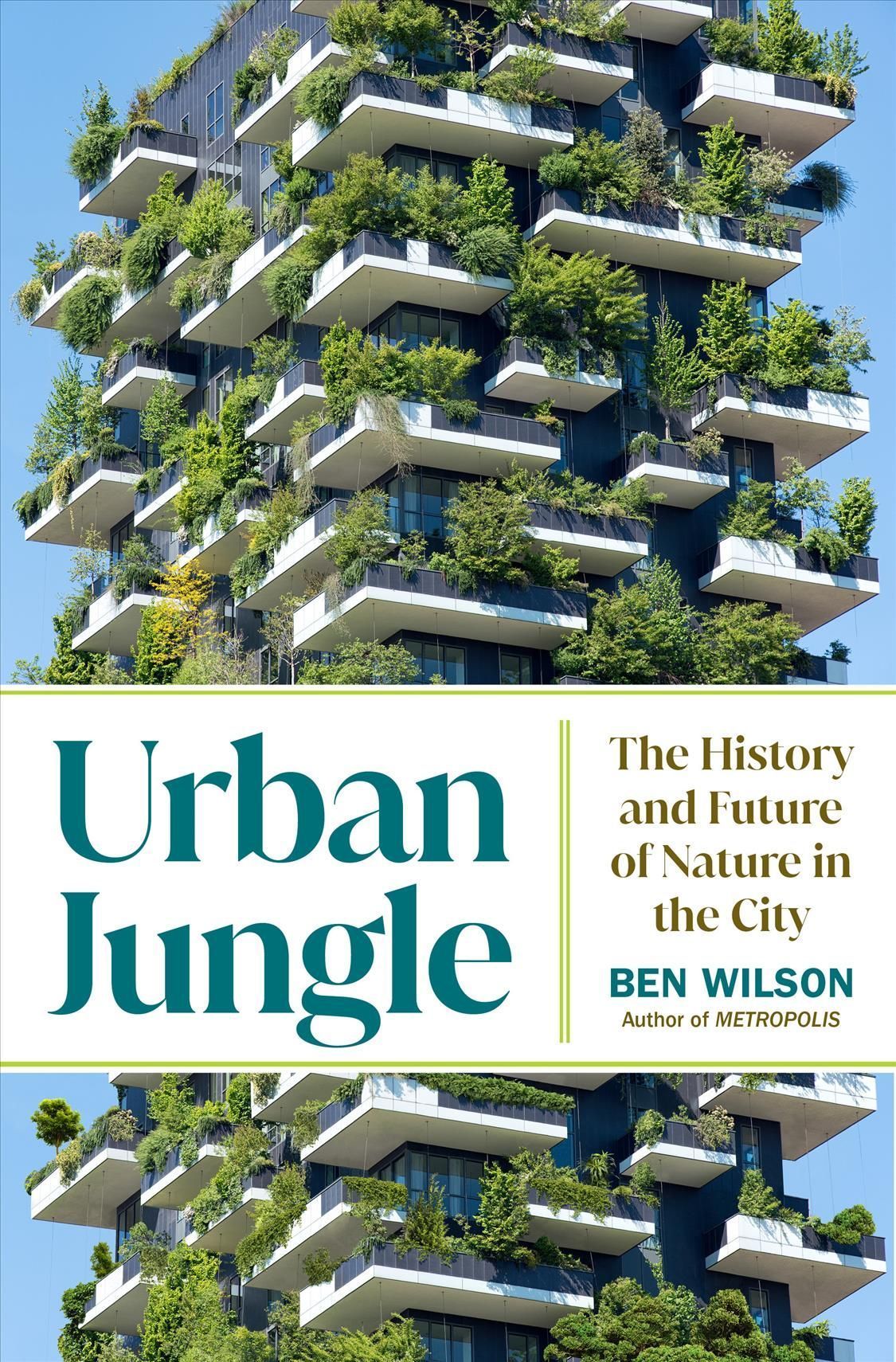 Urban Jungle By Ben Wilson 9780385548113 (Hardback)