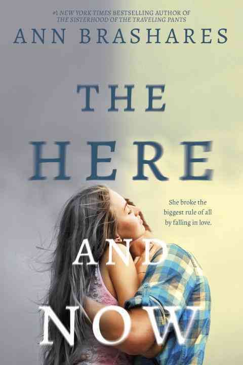 The Here and Now By Ann Brashares 9780385736831 (Paperback)