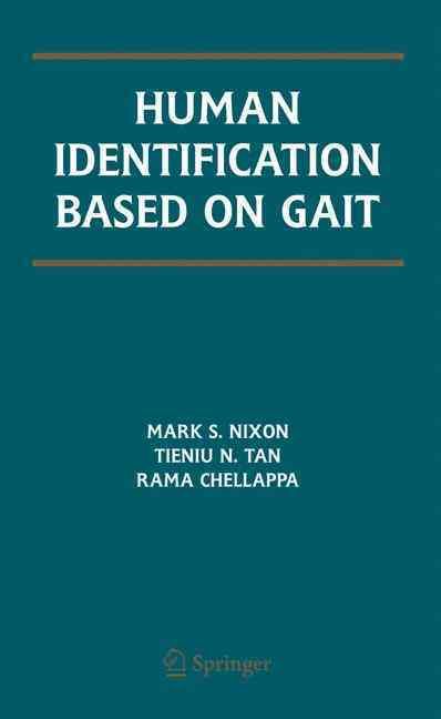 Human Identification Based on Gait 9780387244242 (Hardback)