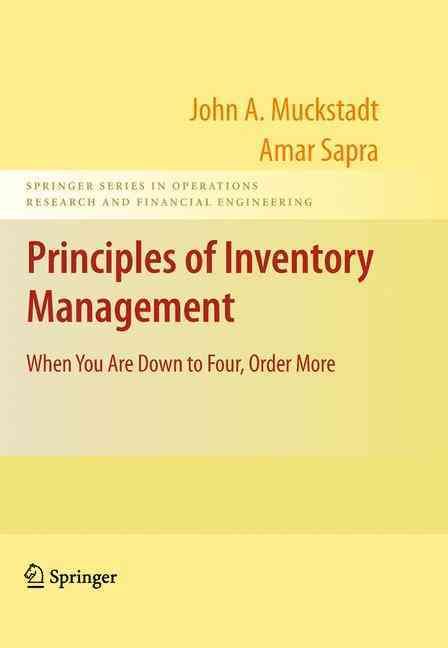Principles of Inventory Management By J. A. Muckstadt, Amar Sapra