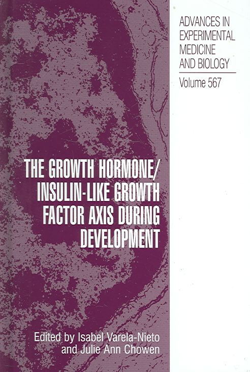 The Growth Hormone/insulin-Like Growth Factor Axis During Development