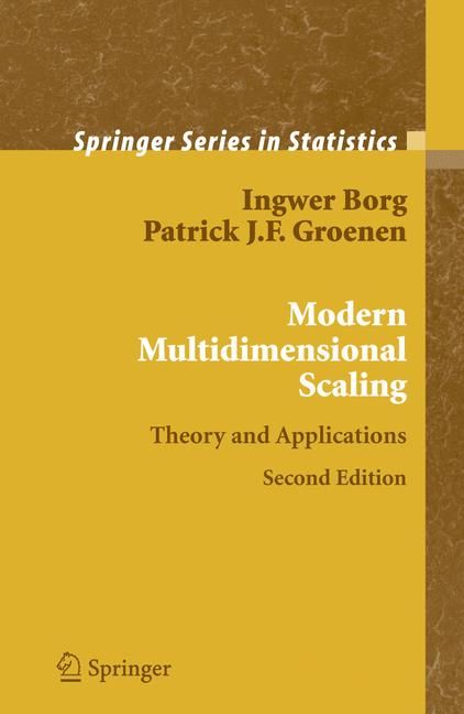 Modern Multidimensional Scaling By Ingwer Borg, Patrick J. F. Groenen