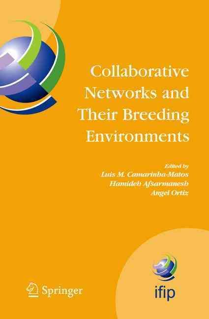 Collaborative Networks and Their Breeding Environments 9780387282596