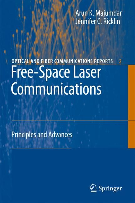 Free-Space Laser Communications 9780387286525 (Hardback)