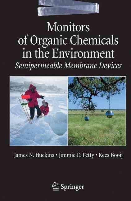 Monitors of Organic Chemicals in the Environment 9780387290775