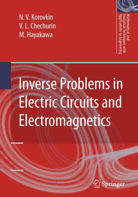 Inverse Problems in Electric Circuits and Electromagnetics (Hardback)