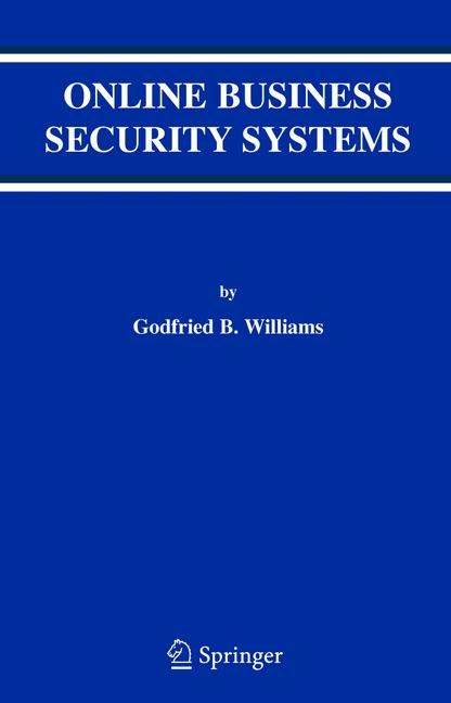 Online Business Security Systems By Williams, Godfried B. (Hardback)