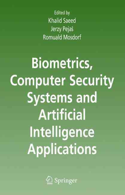 Biometrics, Computer Security Systems and Artificial Intelligence Applications