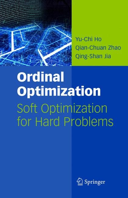 Ordinal Optimization By Yu-Chi Ho, Qian-Chuan Zhao, Qing-Shan Jia