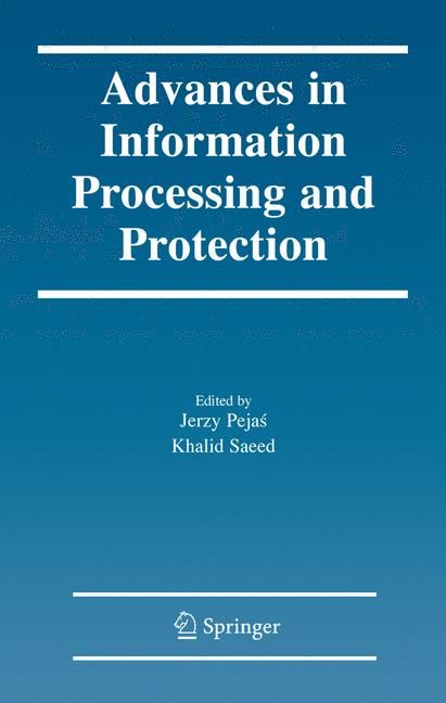 Advances in Information Processing and Protection 9780387731360