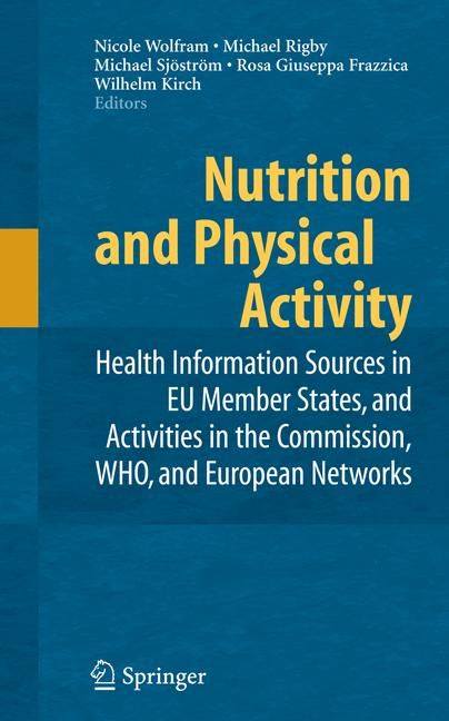 Nutrition and Physical Activity By Nicole Wolfram 9780387748405
