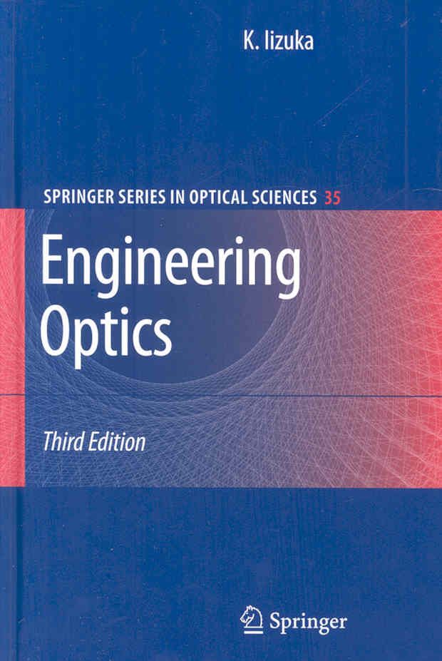 Engineering Optics By Keigo Iizuka 9780387757230 (Hardback)