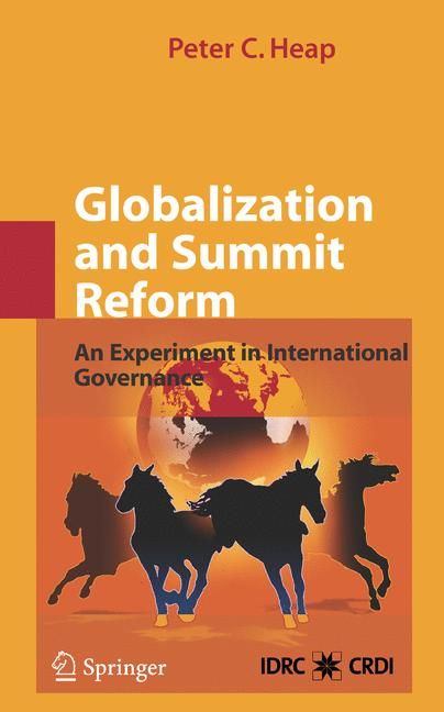 Globalization and Summit Reform 9780387765310 (Hardback)