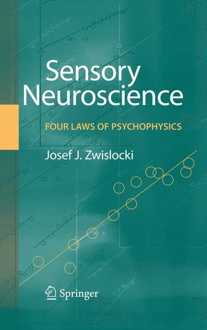 Sensory Neuroscience By Jozef J. Zwislocki 9780387848488 (Hardback)