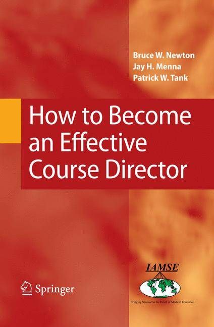 How to Become an Effective Course Director 9780387849041 (Paperback)