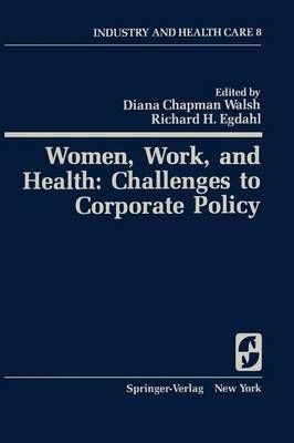 Women, Work, and Health 9780387904788 (Paperback)
