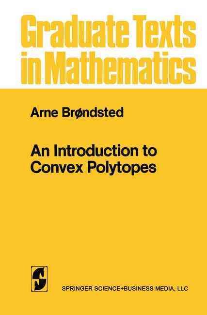 An Introduction to Convex Polytopes By Brondsted, Arne 9780387907222