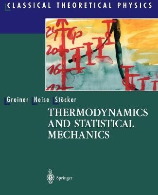 Thermodynamics and Statistical Mechanics 9780387942995 (Paperback)