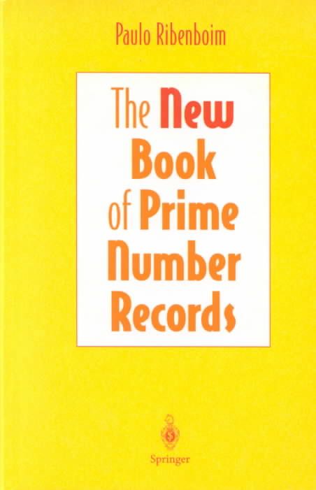 The New Book of Prime Number Records By Paulo Ribenboim 9780387944579