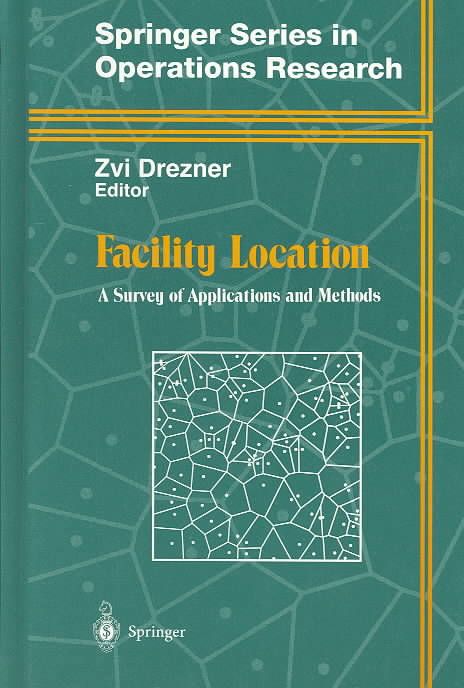 Facility Location By Zvi Drezner 9780387945453 (Hardback)