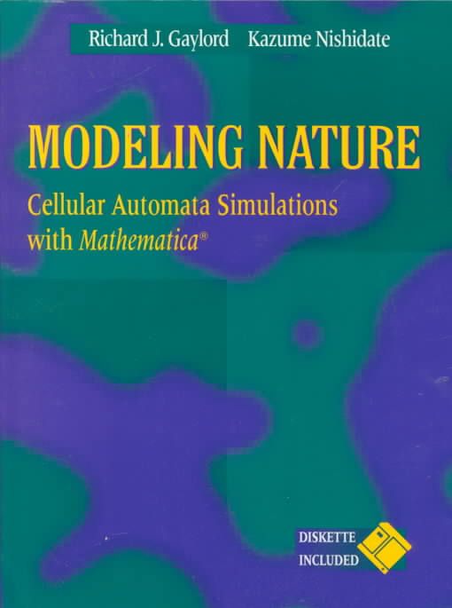 Modeling Nature By Richard J. Gaylord, Kazume Nishidate 9780387946207
