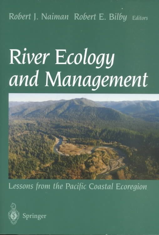 River Ecology and Management 9780387952468 (Paperback)
