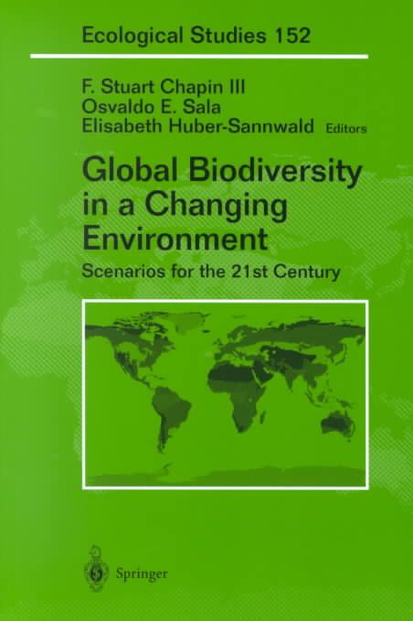Global Biodiversity in a Changing Environment 9780387952864