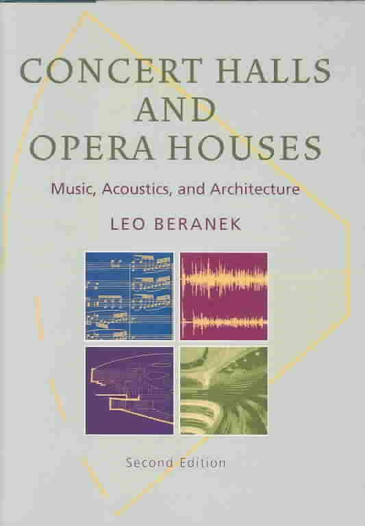Concert Halls and Opera Houses By Leo L. Beranek 9780387955247