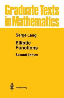 Elliptic Functions By Serge Lang 9780387965086 (Hardback)