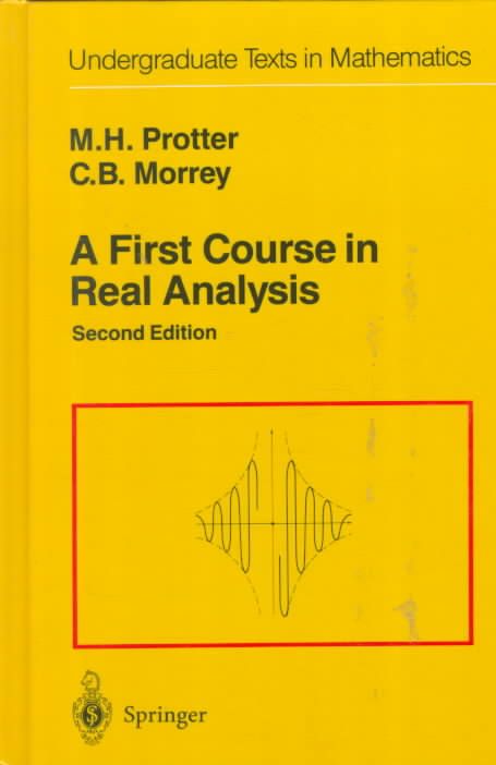 A First Course in Real Analysis 9780387974378 (Hardback)