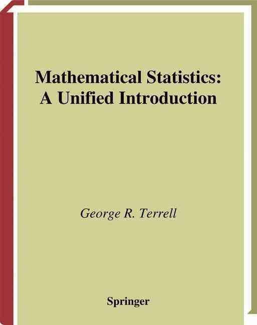 Mathematical Statistics By George R. Terrell 9780387986210 (Hardback)