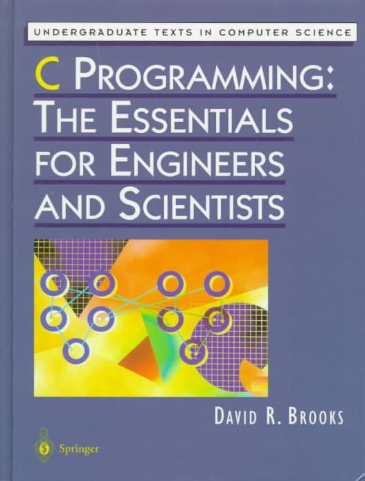 C Programming By David R. Brooks 9780387986326 (Hardback)