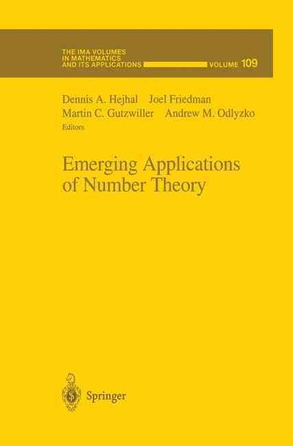 Emerging Applications of Number Theory By Dennis A. Hejhal (Hardback)