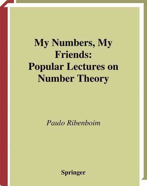 My Numbers, My Friends By Paulo Ribenboim 9780387989112 (Paperback)