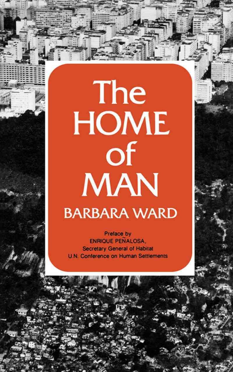 The Home of Man 9780393064209 (Paperback)