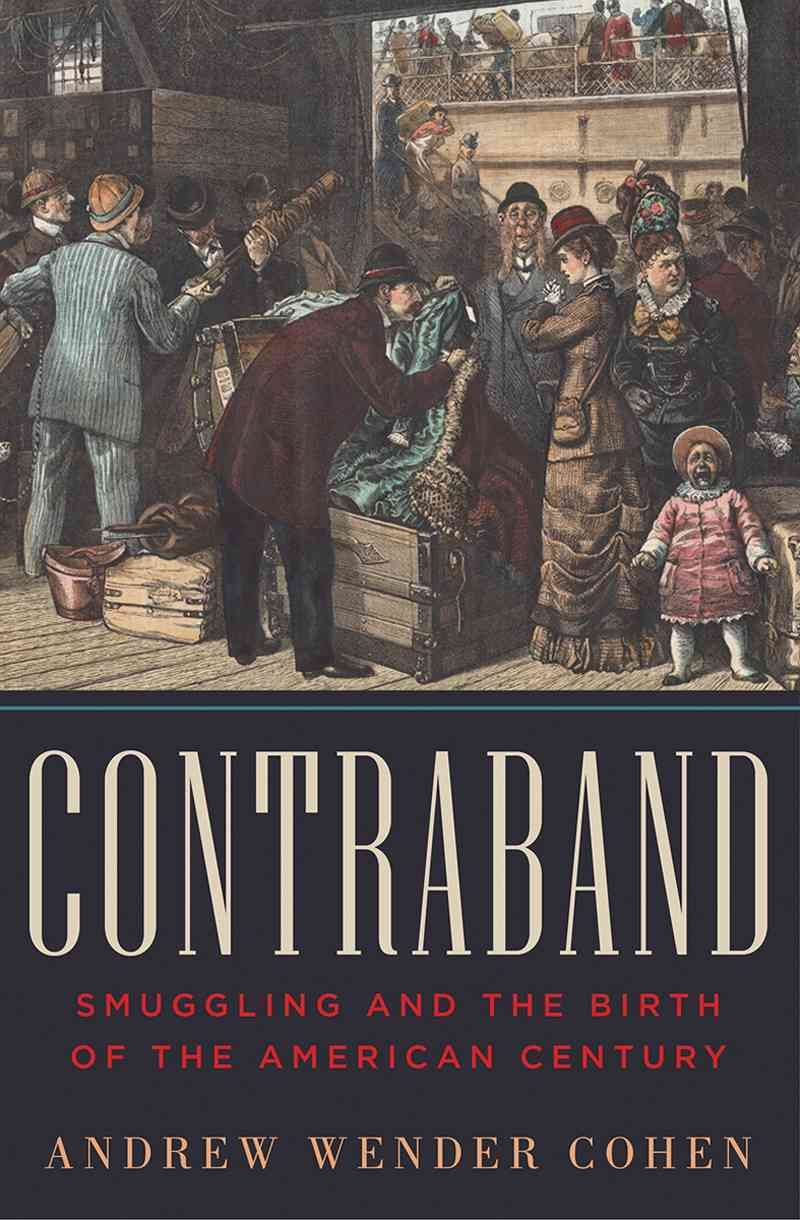Contraband By Andrew Wender Cohen 9780393065336 (Hardback)