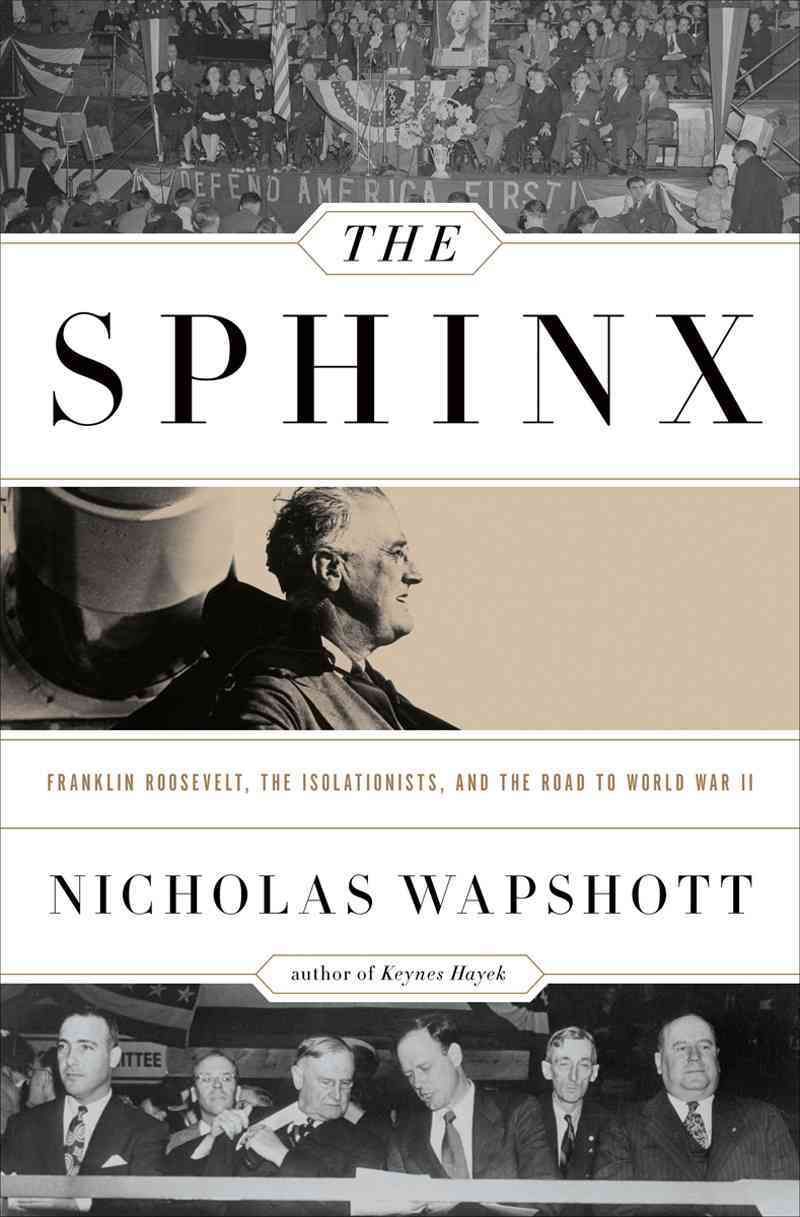The Sphinx By Nicholas Wapshott 9780393088885 (Hardback)
